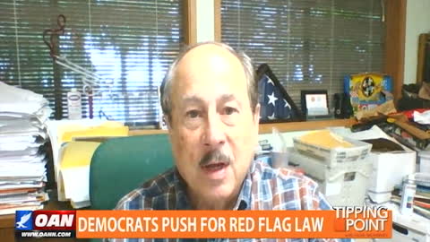 Tipping Point - Alan Gottlieb - Democrats Push for Red Flag Law