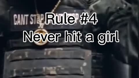 Rule #4Never hit agirl
