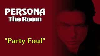 Party Foul - Persona: The Room OST Concept