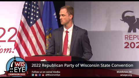 The Republican Party of Wisconsin State Convention 2022 – Jonathan Wichmann’s Speech