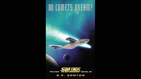 Star Trek TNG - Do Comets Dream