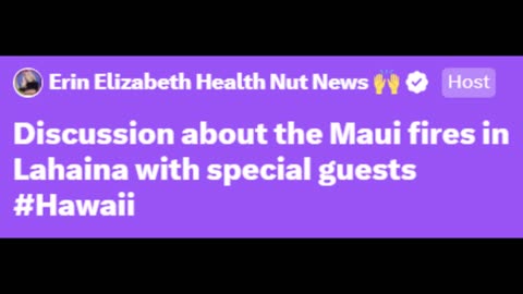 X/Twitter Space about the Maui fires in Lahaina with special guests