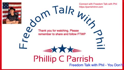 Freedom Talk with Phil - 27 May 2022 - Minnesota Elections 2022