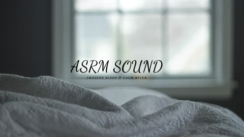 [ASRM Sounds] Soothing Ocean Lullaby - Imagine Sleep & Calm River