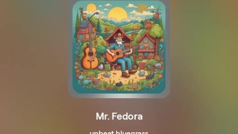 "Mr. Fedora" Bluegrass Song - version 4
