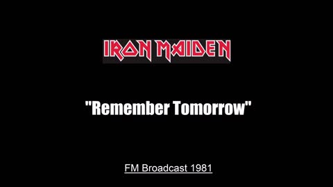 Iron Maiden - Remember Tomorrow (Live in Tokyo, Japan 1981) FM Broadcast