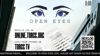 Open Eyes Ep. 117 - "The Ultimate Agenda."