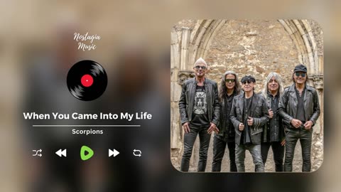 Scorpions - When You Came Into My Life (Nostagia Music)