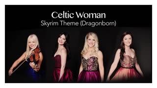 Celtic Woman - Skyrim Theme (Dragonborn) (Audio)