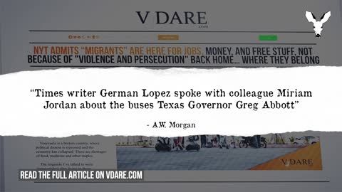 NYT Admits "Migrants" Just Want Free Stuff | VDARE Video Bulletin