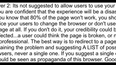 What is the most acceptable way to let a visitor know they are on an unsupoorted browser