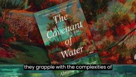 Diving into the Depths: A Captivating Review of "The Covenant of Water" by Abraham Verghese