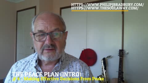 Making effective decisions from Peace