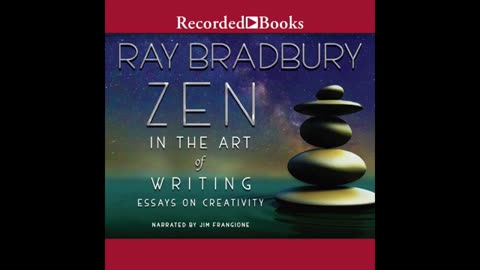 Zen in the Art of Writing - Ray Bradbury Audiobook
