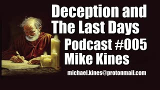 Deception and the Last Days