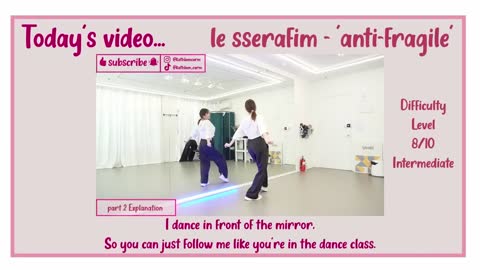 LE SSERAFIM (르세라핌) 'ANTIFRAGILE' Dance Tutorial - SLOW MUSIC + Mirrored