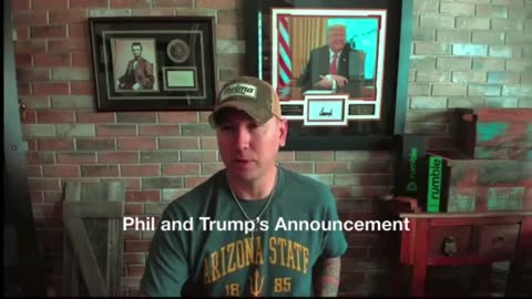 Phil and Trump's Announcement