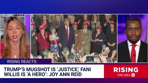 Joy Ann Reid EMOTIONAL As She Praises JUSTICE' Of Trump Mugshot, 'HERO' Fani Willis: Rising