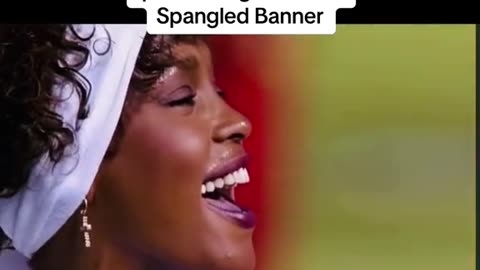 Star Spangled Banner sung by Whitney