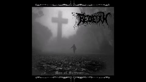 BEDEIAH - Remission by Blood (Man of Sorrows EP - track 5)