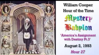 William Cooper - Mystery Babylon #26 - America's Assignment with Destiny 3 of 3