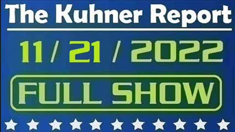 The Kuhner Report 11/21/2022 [FULL SHOW] Persecution of Donald Trump continues with another special counsel. Also, Elon Musk restores Trump's Twitter account