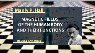 Manly P. Hall Magnetic Fields of the Human