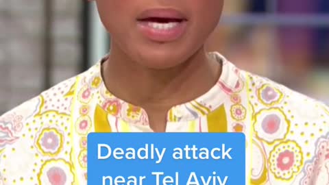 Deadly attack near Tel Aviv