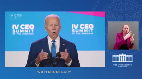 0311. President Biden Delivers Remarks at the IV CEO Summit of the Americas
