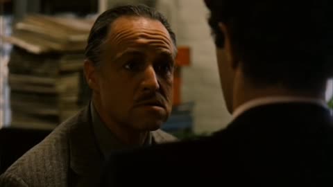 Never tell anybody...-The Godfather Part 1