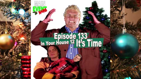 Episode 133: WWF In Your House 12: It's Time!