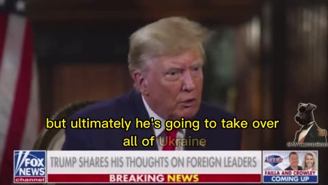 Trump: “(Putin) is going to take over all of Ukraine.”