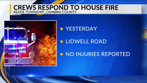 Crews respond to Thanksgiving day house fire in Cambria County
