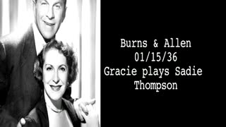 Burns & Allen Radio Program 'Gracie plays Sadie Thompson' Old Time Radio Part 1 of 2