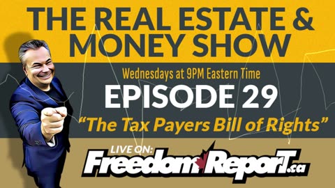 The Tax Payers Bill of Rights - The Real Estate & Money Show - Kevin J Johnston