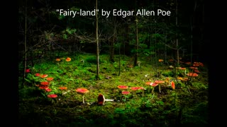 "Fairy-land" by Edgar Allan Poe