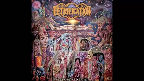 Petrification - Sever Sacred Light |2024| Full Death Metal album
