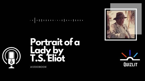 Portrait of a Lady by T. S. Eliot - Poetry - Full Audiobook