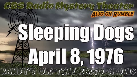 76-04-08 CBS Radio Mystery Theater Sleeping Dogs