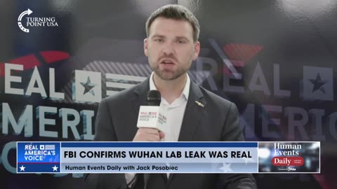 Jack Posobiec: FBI confirms the Wuhan lab leak was REAL