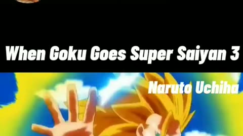 When Goku goes super saiyyan 3😈😈