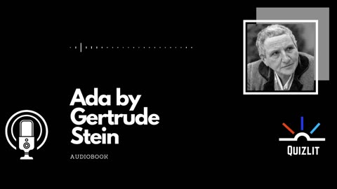 Ada by Gertrude Stein - Short Story - Full Audiobook