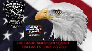 The GREAT AMERICAN SUMMIT, Dallas Texas June 2-3 2023