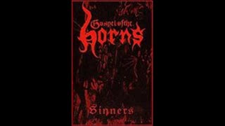 Gospel Of The Horns - 1998 - Sinners (Demo)