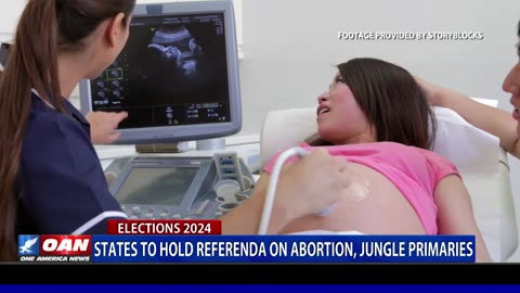 States To Hold Referenda On Abortion, Jungle Primaries