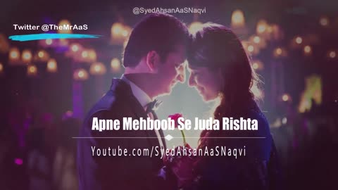 Apne Mehboob Se Juda Rishta Mazboot Kyse Banaien Silent Love Heart Touching Syed Ahsan AaS