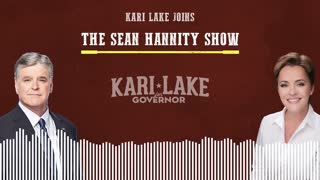 Kari Lake Joins Hannity to Talk About the Election & Why She Remains Confident About Victory (Audio)