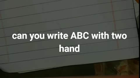 Can you write ABc with Two hands