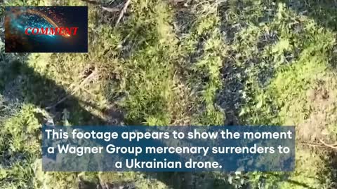 Mercenary from the Wagner Group pretends to give up to a Ukrainian drone