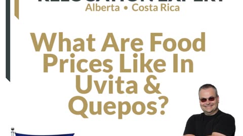 Costa Rica Questions - What Are Food Prices Like In Uvita and Quepos in Costa Rica?